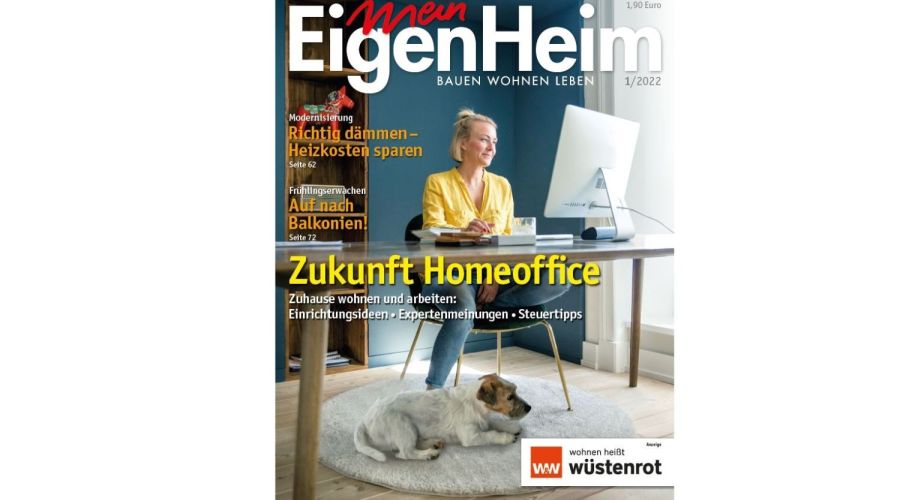 Titelthema "Homeoffice" - ganz im Zeitgeist der Coronajahre (Mein EigenHeim, Ausgabe 01/2022).