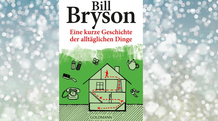 Bill Bryson Eine kurze Geschichte der alltäglichen Dinge Buch Cover